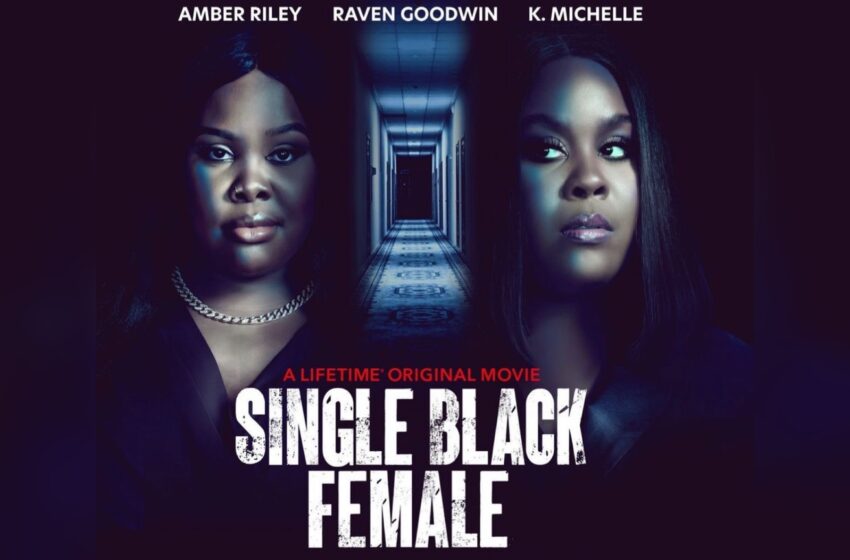  LifeTime’s Exclusive Screening With The Cast Of New Thriller Movie ‘Single Black Female’